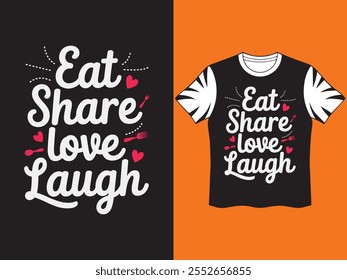 Ein einfaches Eat Love Lachen Typografie Design.