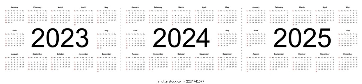 Simple editable vector calendars for year 2023 2024 2025. Week starts from Sunday. Isolated vector illustration on white background.