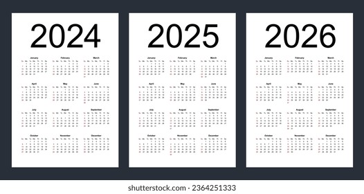 Simple editable vector calendars for year 2024, 2025, 2026. Week starts from Sunday. Vertical. Isolated vector illustration on white background.