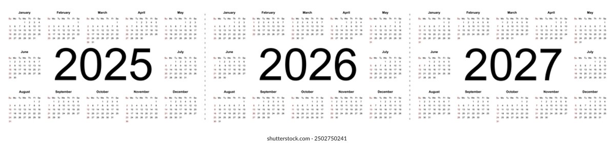 Simple editable vector calendars for year 2025, 2026, 2027. Week starts from Sunday. Isolated vector illustration on white background.