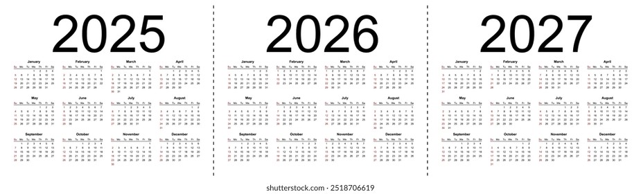 Simple editable vector calendars for year 2025, 2026, 2027. Week starts from Sunday. Isolated vector illustration on white background.