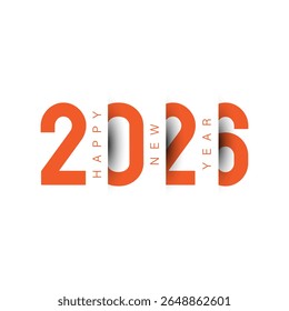 Simple and Elegant 2026 Happy New Year Text Design. Brochure, Greeting Card, Banner, Poster. Vector Illustration.
