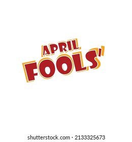 simple and elegant April Fools' Day vector. flat design. for stories. poster