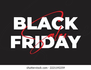 simple elegant design of Black Friday Sales text. black and white and red. Social media vector illustration template for website and mobile website development, email and newsletter design, marketing