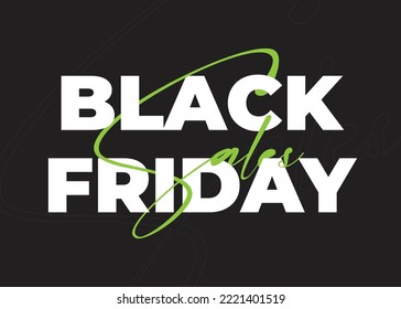 simple elegant design of Black Friday Sales text. black and white and green. Social media vector illustration template for website and mobile website development, email and newsletter, marketing