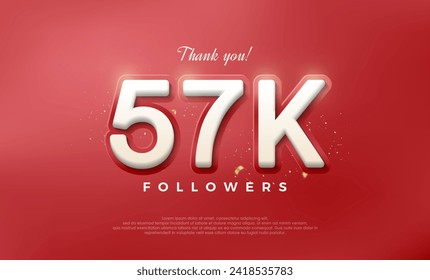 Simple and elegant design for a thank you 57k followers.