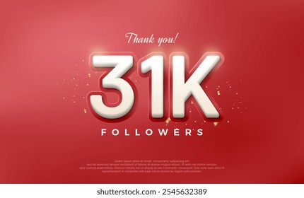 Simple and elegant design for a thank you 31k followers.