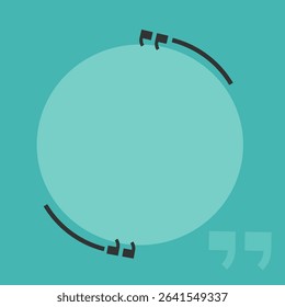 A simple and elegant quote frame with a circle-shaped speech bubble. Designed for adding motivational quotes, messages, or reviews in social media and presentations.