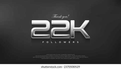 Simple and elegant thank you 22k followers, with a modern shiny silver color.