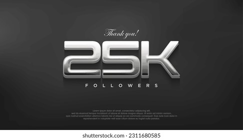 Simple and elegant thank you 25k followers, with a modern shiny silver color.