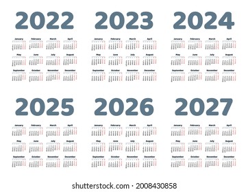 Simple english calendar 2022, 2023, 2024, 2025, 2026, 2027 on white background. Vector illustration