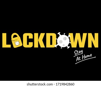 simple eye catching text  " Lockdown Stay At Home"