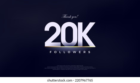 Simple and fancy design greeting to 20K followers,