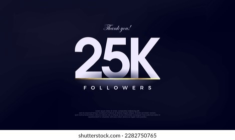 Simple and fancy design greeting to 25k followers,