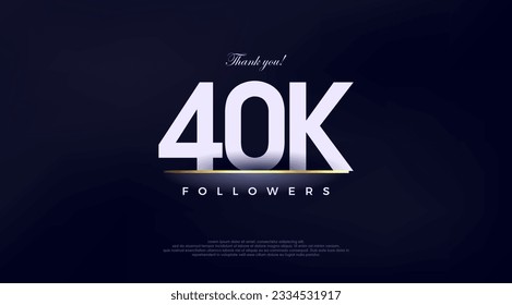 Simple and fancy design greeting to 40k followers,