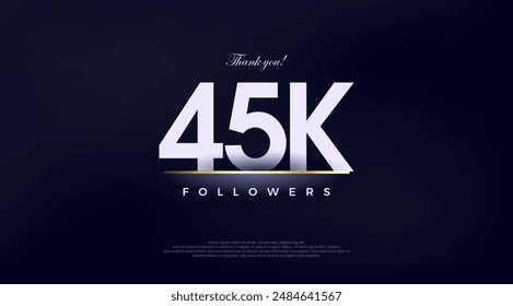 Simple and fancy design greeting to 45k followers,
