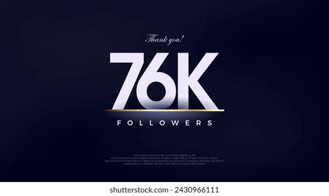 Simple and fancy design greeting to 76k followers,