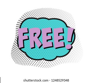 Simple flat colorful word "FREE" Pop Art comic in vector graphics
