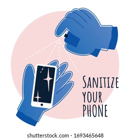 Simple Flat Sign Saying To Sanitize Your Phone From Time To Time During Coronavirus Attack