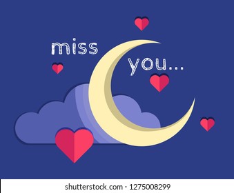 Simple flat vector illustration with the moon and cloud and hearts around, and a phrase Miss You