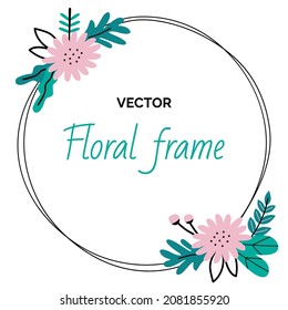 Simple frame flower, cute floral background. Vector illustration