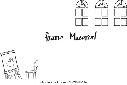
It is a simple frame material