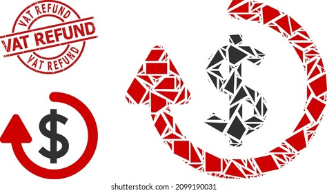 Mosaico de devolución geométrica simple y sello arañado Vat Refund. El sello rojo contiene la etiqueta Vat Refund dentro del círculo y la forma de las líneas. Collage de iconos de restitución vectorial construido a partir de triángulos caóticos,
