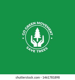 simple go green campaign logo, poster, icon design. SAVE TREES poster design template