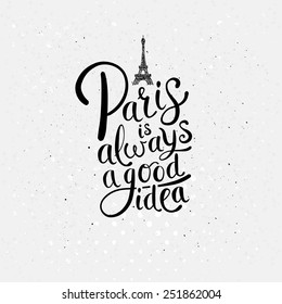 Simple Graphic Design for Paris is Always a Good Idea Concept with Eiffel Tower on Dotted Off White Background.