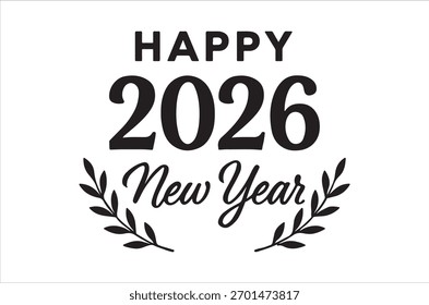 Gráfico simples exibindo 'Feliz Ano Novo 2026' com embelezamentos de galho folhosos.
