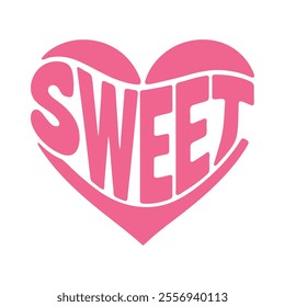 simple graphic of a pink heart with the words sweet