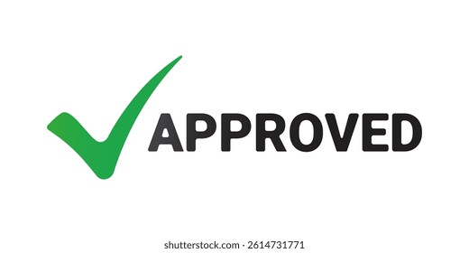 Simple green check mark icon with black text approved. Vector element for UI, app interface and infographics.	