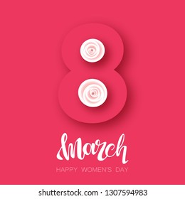 Simple greeting card for March 8, in red-pink tones. Cut out of paper with shadows. Caligraphic hand lettering. White flowers of a rose grow from eight.