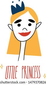Simple hand drawn cute portrait of a girl with a crown. Princess hand lettering. Minimalist art, print for clothes, textiles etc. Vector illustration