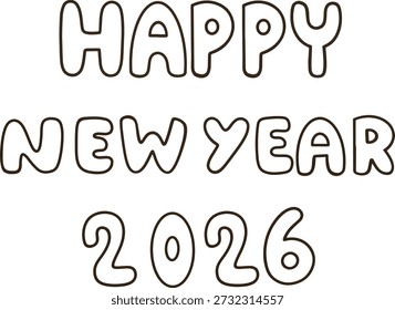 Simple hand drawn happy new year 2026 text for holiday graphic design.