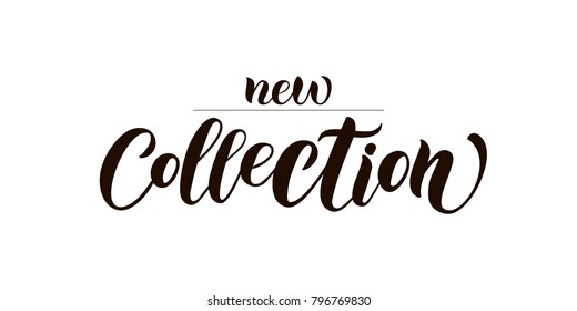 Simple hand sketched "New collection" lettering typography on white background for promotional lettering typography poster EPS 10 as flyer, leaflet, booklet, brochure, Print, card, advertisement