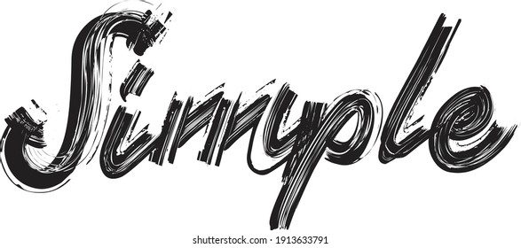 Simple Hand written  Brush font drawn phrase Black Text decorative Typography script letter on the White background for sayings