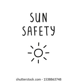Simple hand written lettering sun safety and doodle outline sun icon isolated on white background.