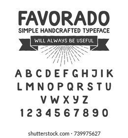 Simple handcrafted typeface, alphabet.  Retro ribbon and sunburst. Favorado - this is the name of the font I created.
