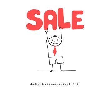 A simple hand-drawn man with a red tie is holding a large word SALE above his head. Doodle or outline vector illustration.