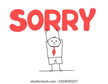 A simple hand-drawn man in a red tie holds a large "Sorry" sign in his hands above his head.