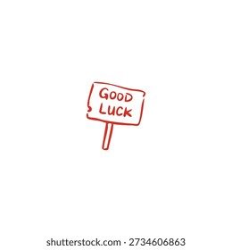 A simple, hand-drawn red sign with the words 