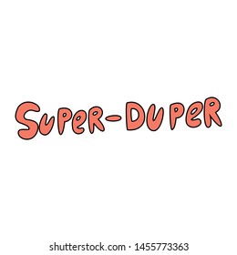 Simple handwritten inspire and motivational quote. English idiom, lettering. Print for inspirational poster, t-shirt, bag, cups, card, flyer, sticker, badge. Cute and funny vector sign