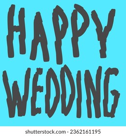 simple happy wedding text greeting on blue background