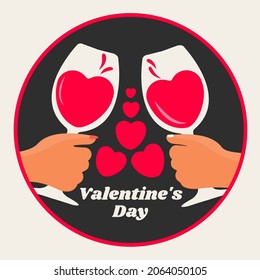 simple heart shaped and typography text concept creative greeting card print. couple in love. two hands clinking holding red wine glass for valentines day. cheers cartoon flat design vector isolated