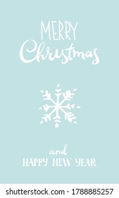 Simple holiday card. Merry christmas and new year. White inscription and snowflake on a blue background. Flat vector illustration in minimalistic design
