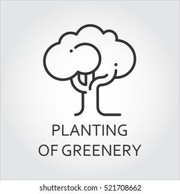 Simple icon black silhouette of single tree. Planting of greenery concept. Logo drawn in outline style. Simple black linear label. Image for your design needs. Vector contour graphics