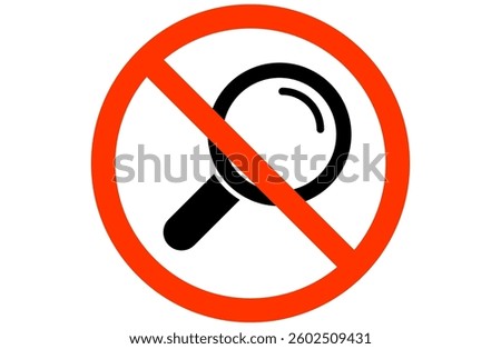 Simple icon of no search sign