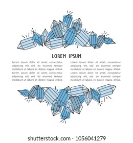 Simple illustration with crystals and text, poster design. Gems, background vector. Colorful hand drawn backdrop. Decorative wallpaper, good for printing. Place for your text here