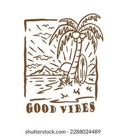 simple illustration design with a good vibes on a beach with a unique vintage image style